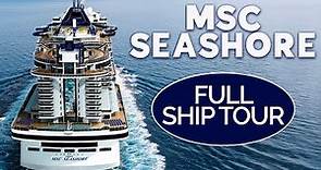 MSC SEASHORE FULL SHIP TOUR 2022 | ULTIMATE CRUISE SHIP TOUR OF PUBLIC AREAS | THE CRUISE WORLD