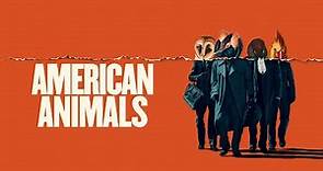 American Animals | FULL MOVIE | True Crime Story
