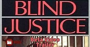 Blind Justice Australian Beta Video Trailer