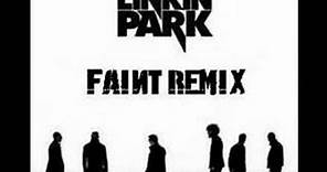 Linkin Park Faint remix