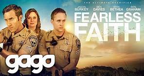 GAGO - Fearless Faith | Full Drama Movie | Family | Jason Burkey