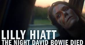 Lilly Hiatt - "The Night David Bowie Died"