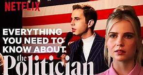 The Politician | Everything You Need To Know | Netflix