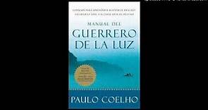El manual del guerrero de la luz, Paulo Coelho. (Parte I)