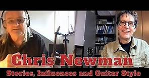 The Chris Newman Interview | Stories and Guitar Style