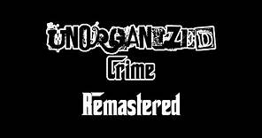 Unorganized Crime (2023) Short Movie (Remastered)