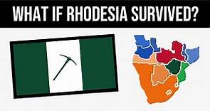What If Rhodesia Survived? | Alternate History