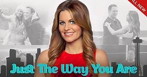 Just The Way You Are - Starring Candace Cameron Bure and Ty Olsson - Hallmark Channel