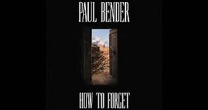 Paul Bender - I'll Be Searching