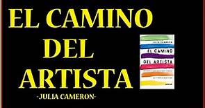 ✅ 👩‍🎨🎭 EL CAMINO DEL ARTISTA (The artist Way) | 💖 JULIA CAMERON - audiolibro 💖