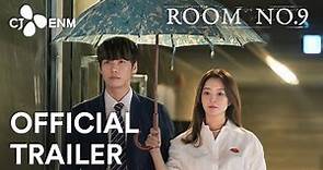 Room No. 9 | Official Trailer | CJ ENM