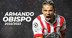 Armando Obispo | Goals & Skills PSV 2022/2023 • Season 3 Episode 12