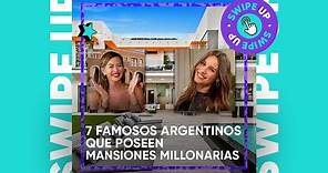 ¿Quiénes son los famosos argentinos que tienen una vida de lujos? - Swipe Up
