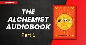 The Alchemist - Part 1 Audiobook: Unleash the Journey of Self-Discovery
