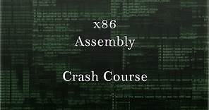 x86 Assembly Crash Course