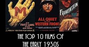 The Top 10 Films of the Early 1930s