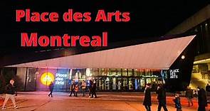 Place Des Arts/Montreal