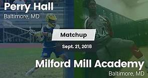 Football Game Recap: Milford Mill Academy vs. Perry Hall