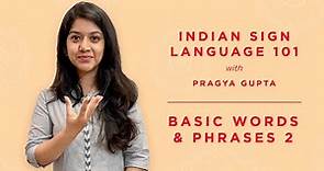 4 - Indian Sign Language 101 - Basic Words 2
