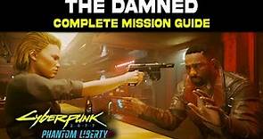 The Damned Walkthrough - Cyberpunk 2077 Phantom Liberty | Find Slider