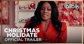 Christmas Holidate | Official Trailer | ALLBLK