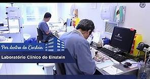 Por Dentro do Einstein: laboratório Clínico do Einstein