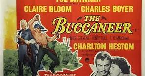THE BUCCANEER (1958) Theatrical Trailer - Yul Brynner, Claire Bloom, Charles Boyer