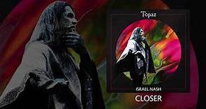 Israel Nash "Closer" (Official Audio)