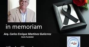 In Memoriam Arq Carlos E Martinez Gutierrez Arroba Arquitectos Online