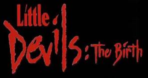 Little Devils: The Birth trailer 1993 Horror Comedy