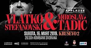 Vlatko Stefanovski i Miroslav Tadić - Guitar Art Fest 2019