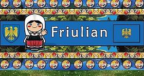 The Sound of the Friulian language (UDHR, Numbers, Greetings, Words & Sample Text)