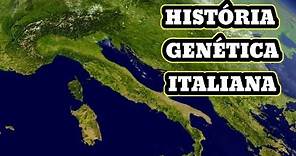 HISTÓRIA GENÉTICA ITALIANA: A OCUPAÇÃO DA PENINSULA ITÁLICA.
