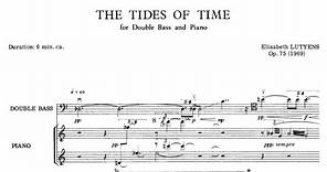 Elisabeth Lutyens - "The Tides of Time" for Double Bass and Piano, Op.75 (1969)