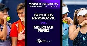 Schuurs/Krawczyk vs. Melichar-Martinez/Perez | 2023 Eastbourne Doubles Final | WTA Match Highlights