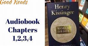 World Order Book by Henry Kissinger | Audiobook Chapters 1,2,3,4 Part 1