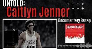 Untold: Caitlyn Jenner - Netflix Documentary Recap