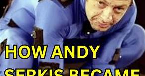 How Andy Serkis Beacme Gollum