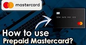 How to use virtual prepaid Mastercard?