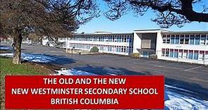The Old and the New - New Westminster Secondary School in British Columbia