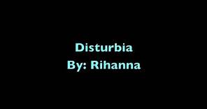 Disturbia (clean) with Lyrics