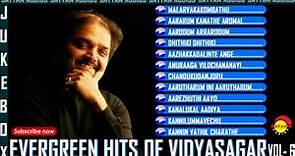 Evergreen Malayalam Hits of Vidyasagar Vol - 6 Audio Jukebox