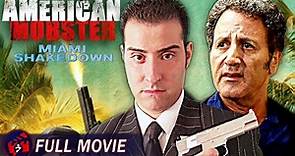 AMERICAN MOBSTER - MIAMI SHAKEDOWN - Full Action Movie | Frank Stallone, Crime Thriller