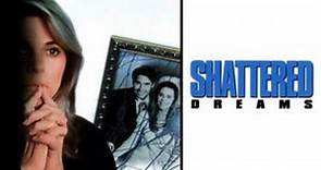 Shattered Dreams 1990