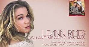 LeAnn Rimes - You and Me and Christmas (Audio)