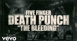 Five Finger Death Punch - The Bleeding (Lyric Video)