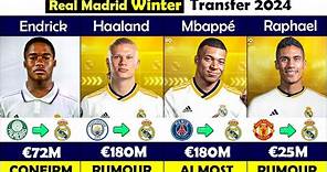Real Madrid CONFIRMED and RUMOUR WINTER Transfers in 2024! 🤪🔥 FT. Mbappé, Haaland, Endrick...