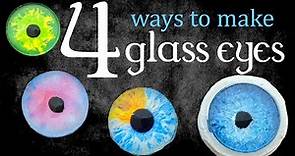 4 ways to make glass eyes | Supplies tutorial