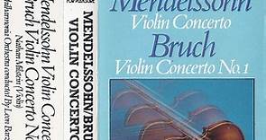 Mendelssohn / Bruch, Nathan Milstein, Philharmonia Orchestra, Leon Barzin - Violin Concerto / Violin Concerto No.1
