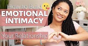 Couples Talk: How to Build Emotional Intimacy in Your Relationship- Tips from a Marriage Therapist
